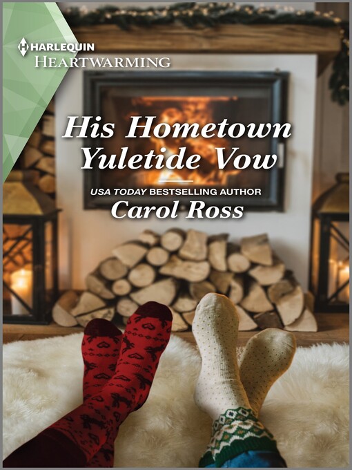 Title details for His Hometown Yuletide Vow by Carol Ross - Available